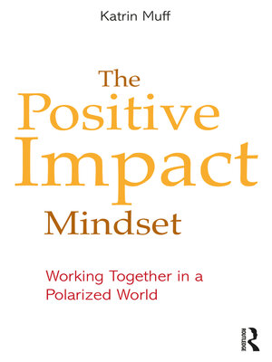 cover image of The Positive Impact Mindset